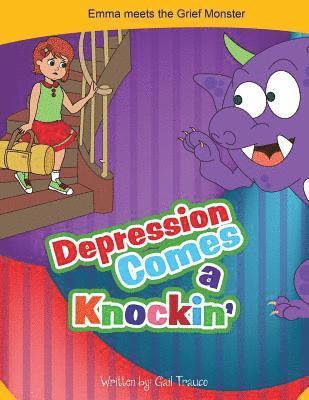 Depression Comes a Knockin' 1