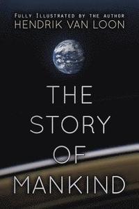 bokomslag The Story of Mankind: Illustrated
