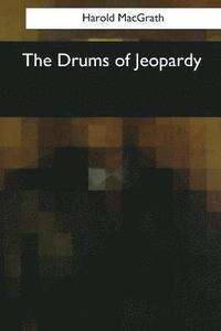 bokomslag The Drums of Jeopardy