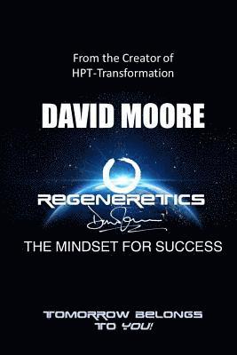 bokomslag REGENERETICS - The Mindset for Success: Tomorrow belongs to you!