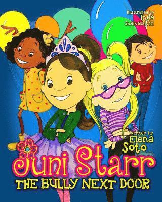 Juni Starr: The Bully Next Door