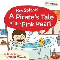 bokomslag Kerplash! A Pirate's Tale of the Pink Pearl