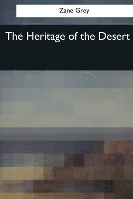 bokomslag The Heritage of the Desert