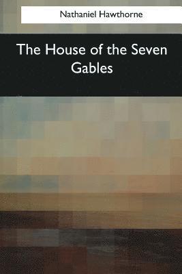 bokomslag The House of the Seven Gables