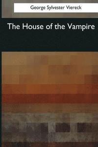 bokomslag The House of the Vampire