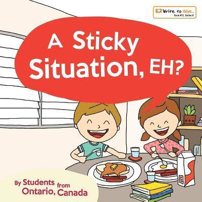 A Sticky Situation, Eh? 1