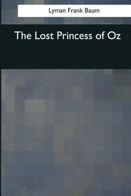 bokomslag The Lost Princess of Oz