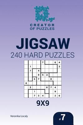 bokomslag Creator of puzzles - Jigsaw 240 Hard Puzzles 9x9 (Volume 7)