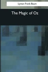 bokomslag The Magic of Oz