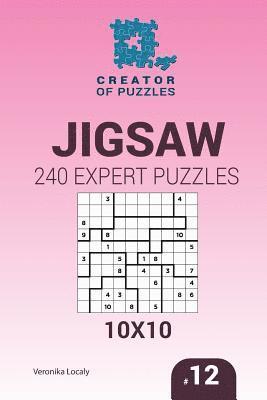 Mykola Krylov, Veronika Localy - Creator of puzzles - Jigsaw 240 Expert Puzzles 10x10 (Volume 12), Häftad