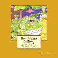 bokomslag East African Bullfrog