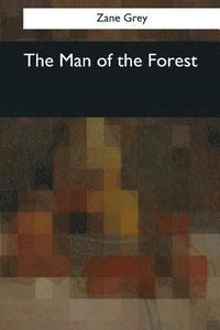 bokomslag The Man of the Forest