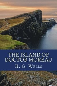bokomslag The Island of Doctor Moreau