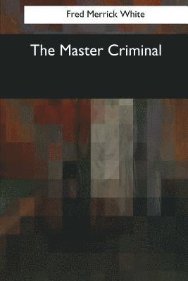 The Master Criminal 1