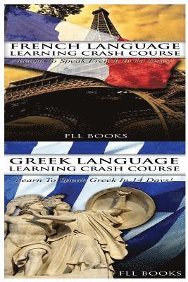 bokomslag French Language Learning Crash Course + Greek Language Learning Crash Course