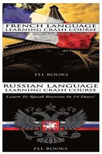 bokomslag French Language Learning Crash Course + Russian Language Learning Crash Course