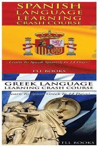 bokomslag Spanish Language Learning Crash Course + Greek Language Learning Crash Course