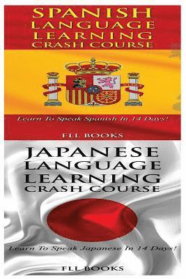 bokomslag Spanish Language Learning Crash Course + Japanese Language Learning Crash Course