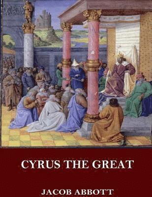 Cyrus the Great 1