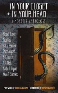 bokomslag In Your Closet and In Your Head: A Monster Anthology