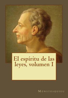 El espíritu de las leyes, volumen I 1