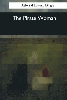 bokomslag The Pirate Woman