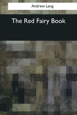 Andrew Lang - The Red Fairy Book, Häftad