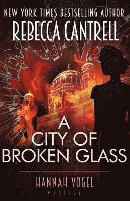 Rebecca Cantrell - A City of Broken Glass, Häftad