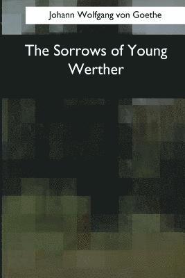 The Sorrows of Young Werther