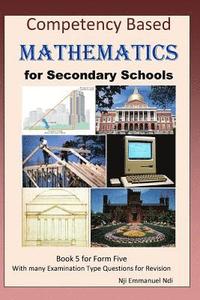 bokomslag Competency Based Mathematics for Secondary Schools Book 5
