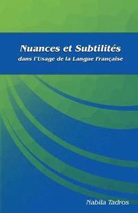 bokomslag Nuances et Subtilités dans l'Usage de la Langue Française