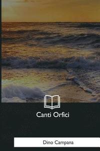 bokomslag Canti Orfici