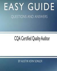bokomslag Easy Guide: CQA Certified Quality Auditor: Questions and Answers