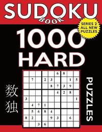 bokomslag Sudoku Book 1,000 Hard Puzzles: Sudoku Puzzle Book With Only One Level of Difficulty