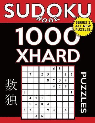 Sudoku Book 1,000 Extra Hard Puzzles: Sudoku Puzzle Book With Only One Level of Difficulty 1