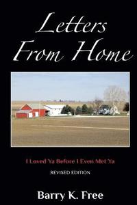 bokomslag Letters From Home: I Loved Ya Before I Even Met Ya