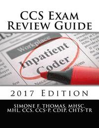 bokomslag CCS Exam Review Guide 2017 Edition