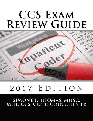 CCS Exam Review Guide 2017 Edition 1
