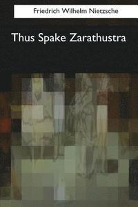 bokomslag Thus Spake Zarathustra