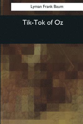 bokomslag Tik-Tok of Oz