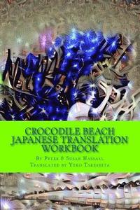 bokomslag Crocodile Beach Japanese Translation Workbook