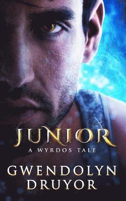 Junior: A Wyrdos Tale 1