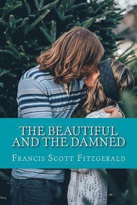 Francis Scott Fitzgerald - The Beautiful and the Damned, Häftad