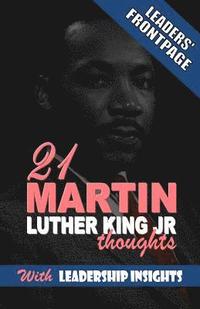 bokomslag Leaders' Frontpage: Leadership Insights from 21 Martin Luther King Jr. Thoughts