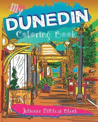 My Dunedin Coloring Book: Sketches & Impressions of Dunedin, Florida! 1