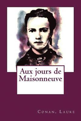 bokomslag Aux jours de Maisonneuve