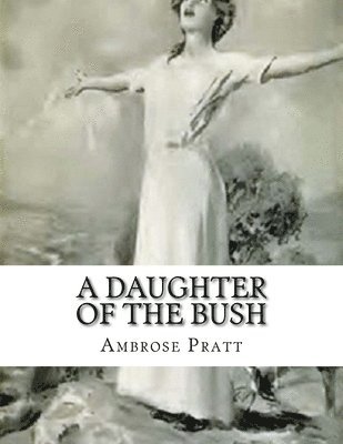 A Daughter Of The Bush 1