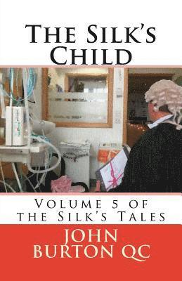 bokomslag The Silk's Child: The Silk Tales, volume 5