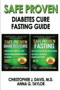 bokomslag SAFE AND PROVEN Diabetes Cure & Fasting Guide: SAFE PROVEN Diabets Cure and Fasting guide - Scientifically proven Diabetes cure & Fasting guide A-Z