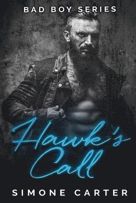 Simone Carter - Bad Boy Series: Hawk's Call, Häftad
